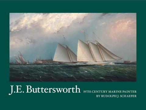 J. E. Buttersworth: 19th-Century Marine Painter De