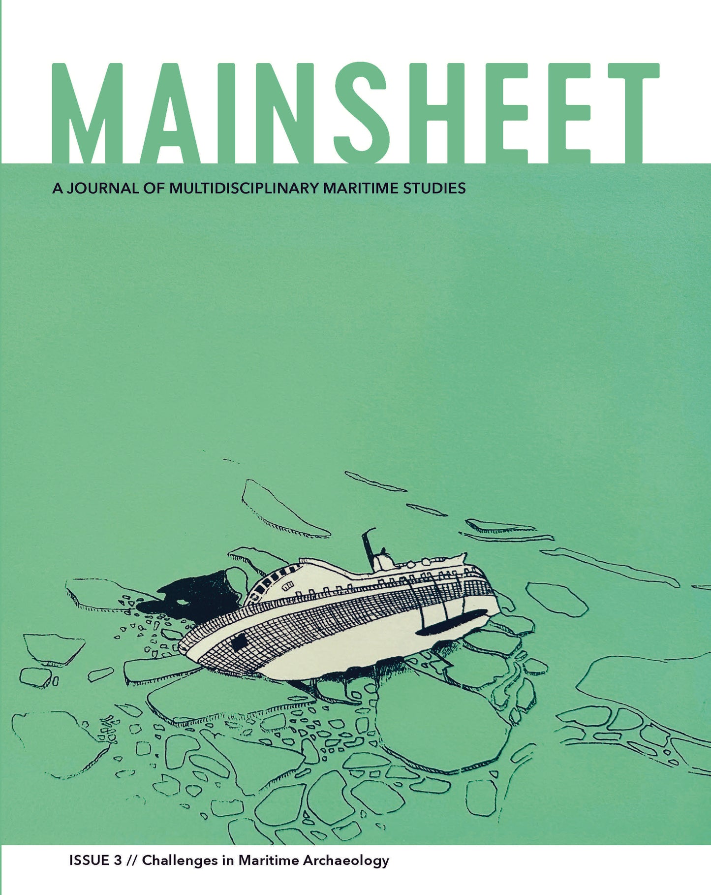 Mainsheet Issue 3 : Challenges in Maritime Archaeology