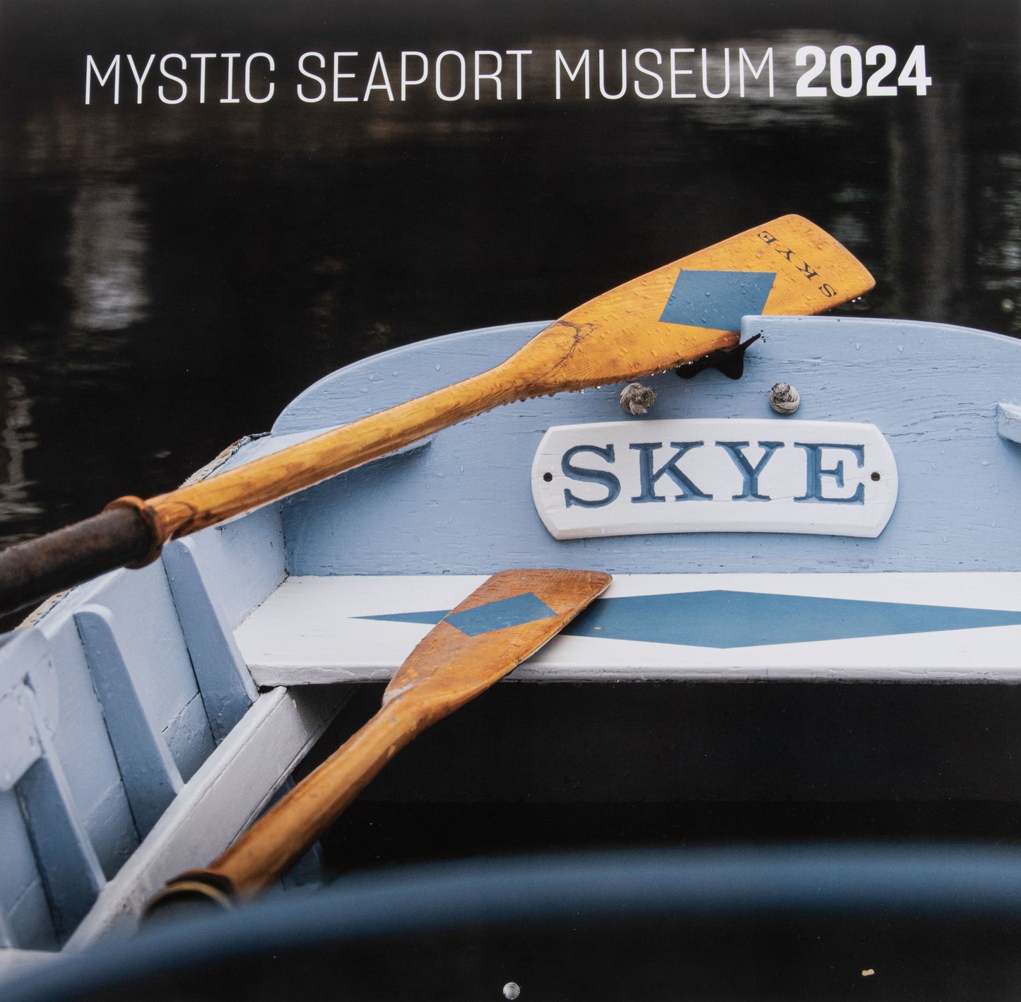 2024 Mystic Seaport Calendar